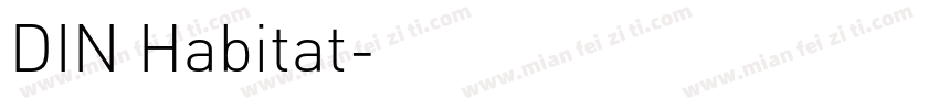 DIN Habitat字体转换